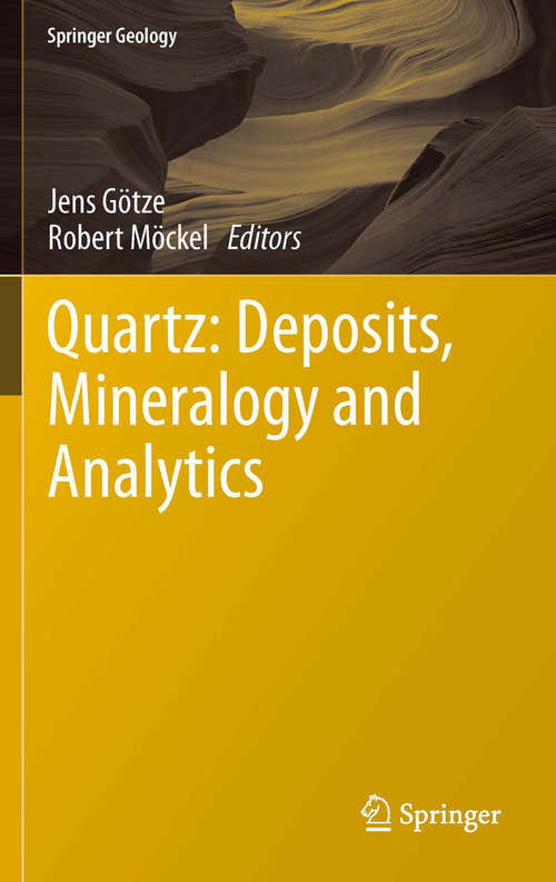 Book cover of Quartz: Deposits, Mineralogy and Analytics