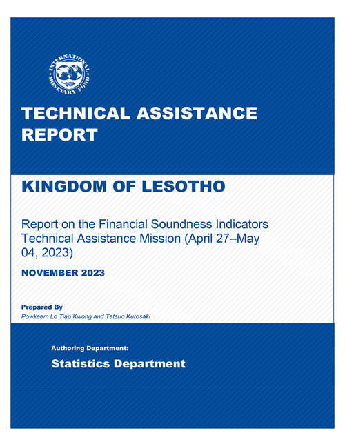 Book cover of Kingdom of Lesotho: Technical Assistance Report-Report on the Financial Soundness Indicators Technical Assistance Mission (April 27- May 04, 2023)