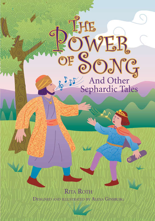 Book cover of The Power of Song: And Other Sephardic Tales