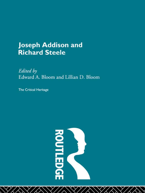 Book cover of Joseph Addison and Richard Steele: The Critical Heritage