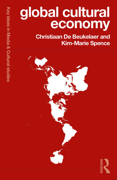 Book cover of Global Cultural Economy (Key Ideas in Media & Cultural Studies)