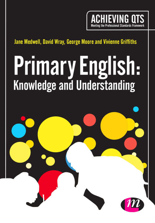 Book cover of Primary English: Knowledge and Understanding (Sixth Edition)