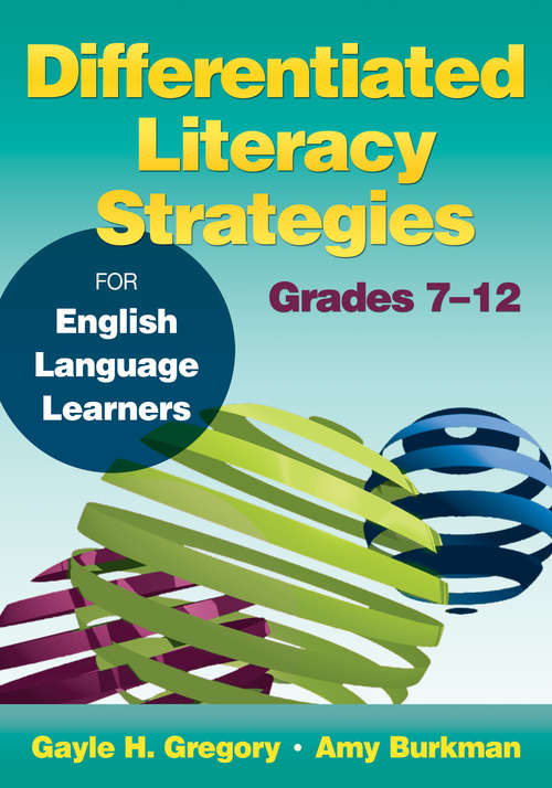 Book cover of Differentiated Literacy Strategies for English Language Learners, Grades 7–12