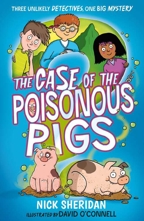 Book cover of The Case of the Poisonous Pigs