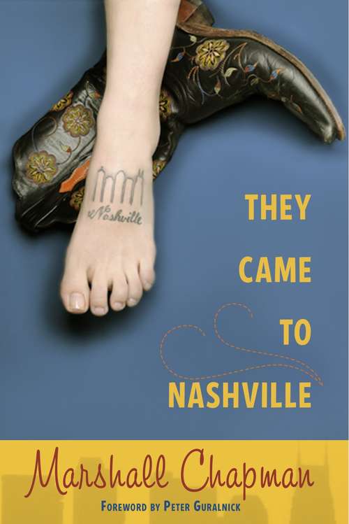 Book cover of They Came to Nashville