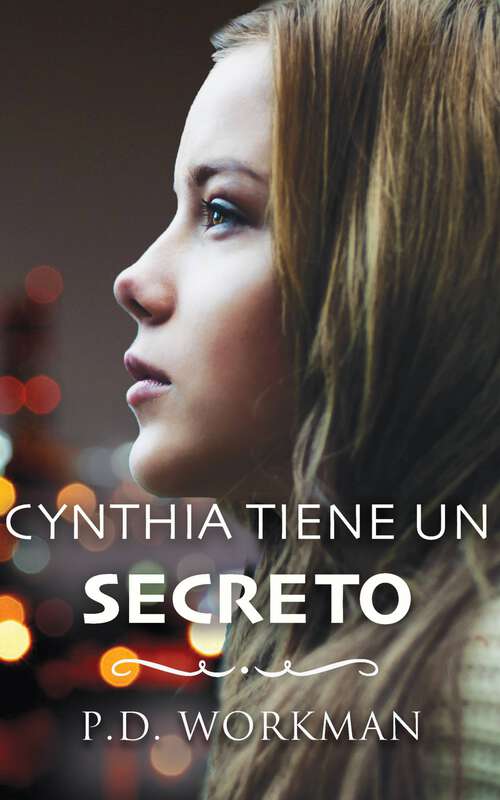 Book cover of Cynthia tiene un secreto