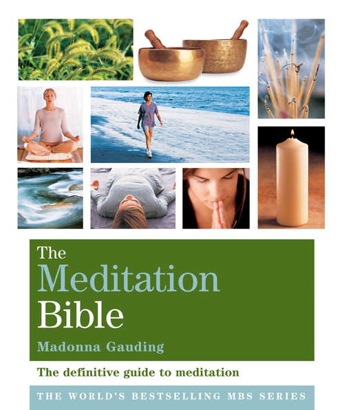 Book cover of The Meditation Bible: Godsfield Bibles (Godsfield Bibles)
