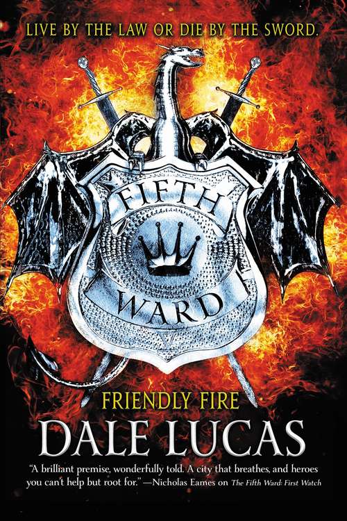 Book cover of The Fifth Ward: Friendly Fire (The Fifth Ward)