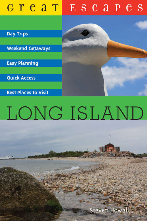 Book cover of Great Escapes: Long Island (Great Escapes)