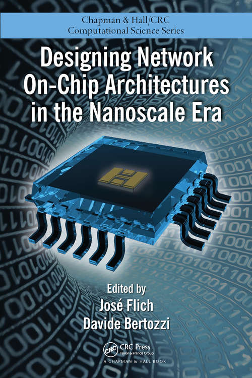 Book cover of Designing Network On-Chip Architectures in the Nanoscale Era