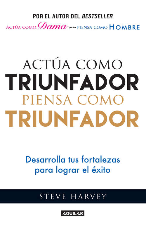 Book cover of Actúa como triunfador, piensa como triunfador