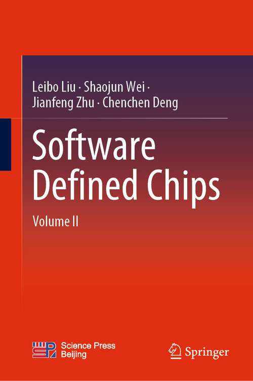 Book cover of Software Defined Chips: Volume II (1st ed. 2023)