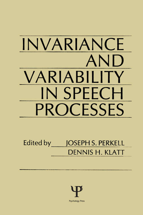 Book cover of invariance and Variability in Speech Processes