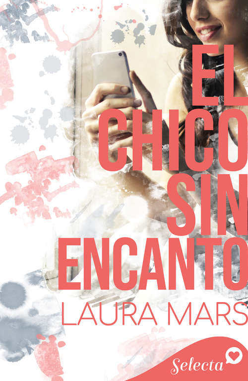 Book cover of El chico sin encanto