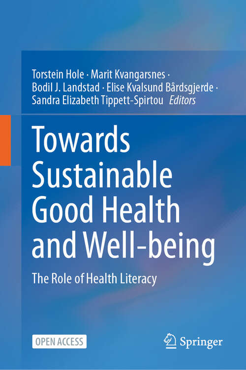 Book cover of Towards Sustainable Good Health and Well-being: The Role of Health Literacy (2025)