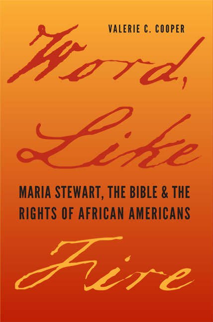 Book cover of Word, Like Fire: Maria Stewart, the Bible, and the Rights of African Americans (Carter G. Woodson Institute Series)