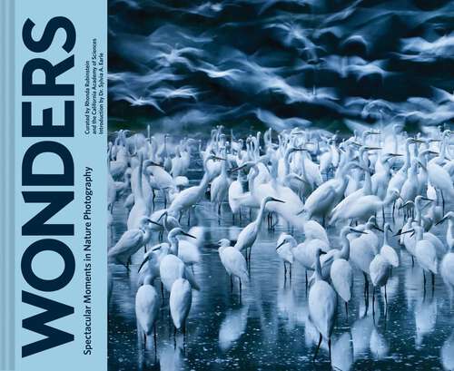 Book cover of Wonders: Spectacular Moments in Nature Photography