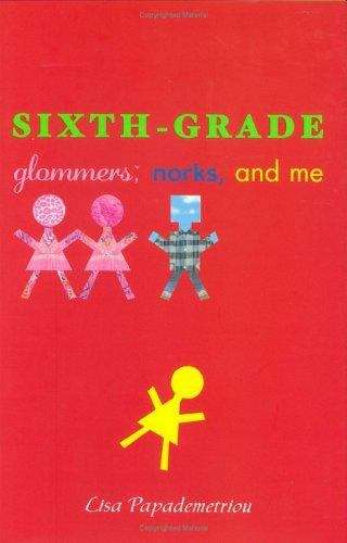 Book cover of Sixth-grade Glommers, Norks, and Me