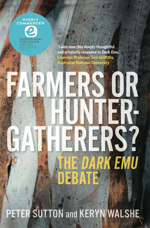 Book cover of Farmers or Hunter-gatherers?: The Dark Emu Debate