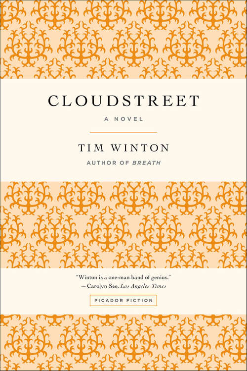 Book cover of Cloudstreet: A Novel