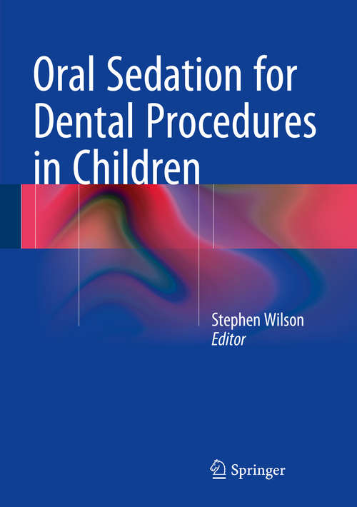 Book cover of Oral Sedation for Dental Procedures in Children