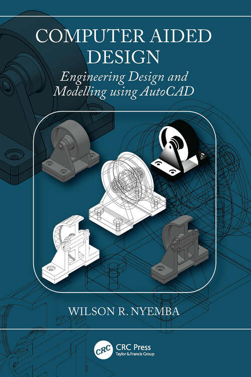 Book cover of Computer Aided Design: Engineering Design and Modeling using AutoCAD