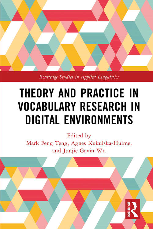 Book cover of Theory and Practice in Vocabulary Research in Digital Environments (Routledge Studies in Applied Linguistics)