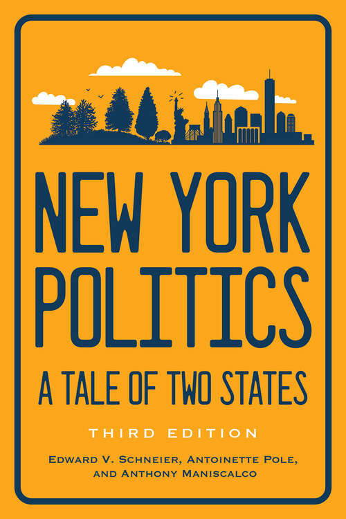 Book cover of New York Politics: A Tale of Two States (third edition)