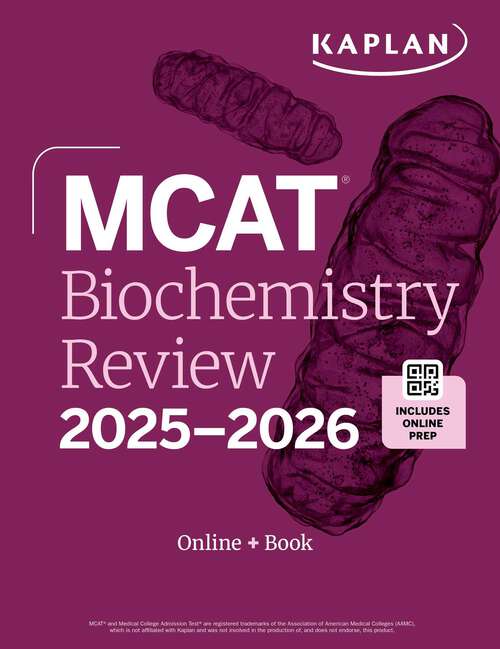 Book cover of MCAT Biochemistry Review 2025-2026: Online + Book (Kaplan Test Prep)