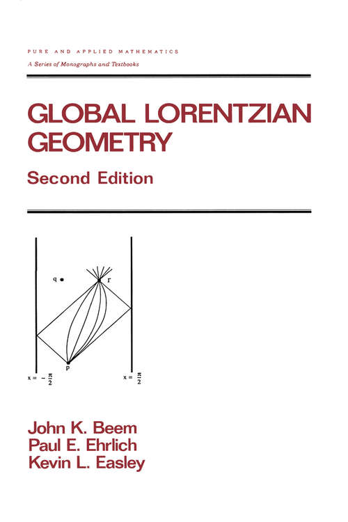 Book cover of Global Lorentzian Geometry (2) (Chapman & Hall/CRC Pure and Applied Mathematics #202)