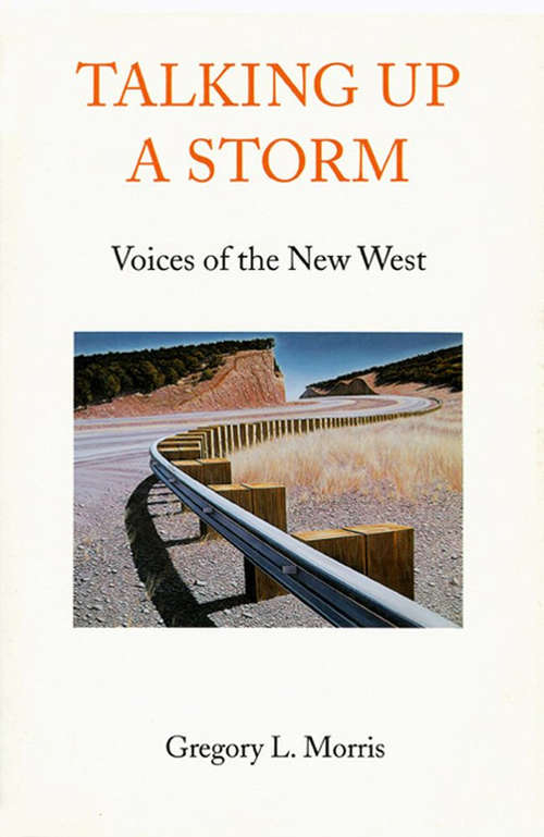 Book cover of Talking Up a Storm: Voices of the New West