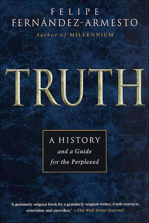 Book cover of Truth: A History and a Guide for the Perplexed