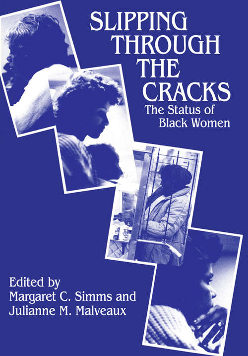 Book cover of Slipping Through the Cracks: Status of Black Women