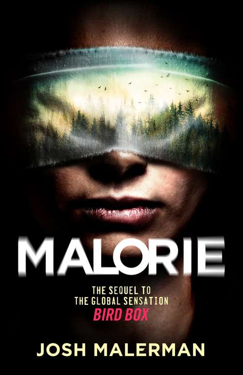 Book cover of Malorie: One of the best horror stories published for years' (Express)