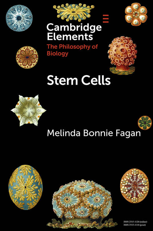 Book cover of Stem Cells (Elements in the Philosophy of Biology)