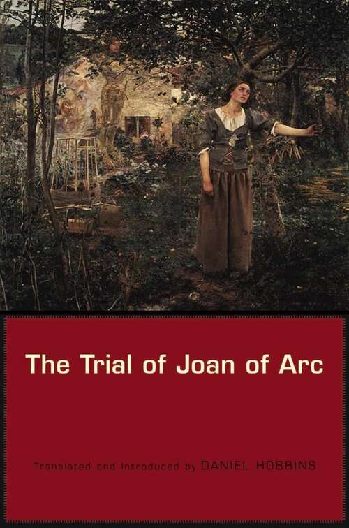 Book cover of The Trial of Joan of Arc