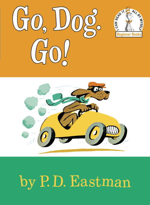 Book cover of Go, Dog. Go!: Omnibus Edition (Beginner Books(R))