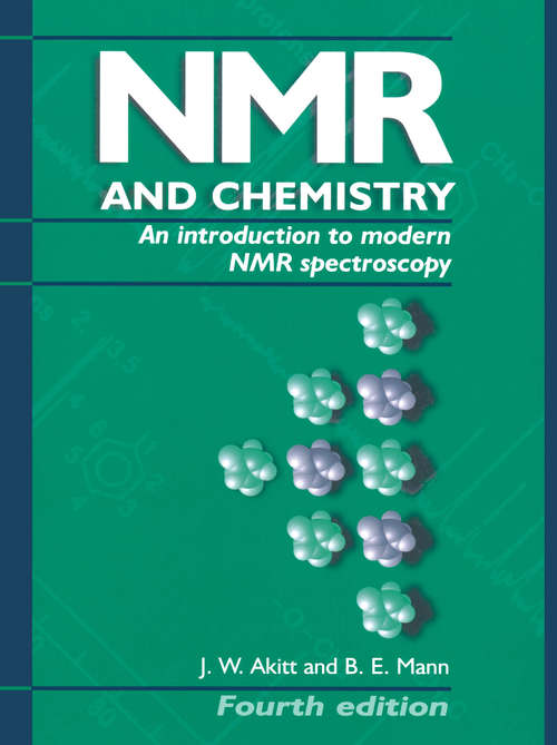 Book cover of NMR and Chemistry: An introduction to modern NMR spectroscopy, Fourth Edition