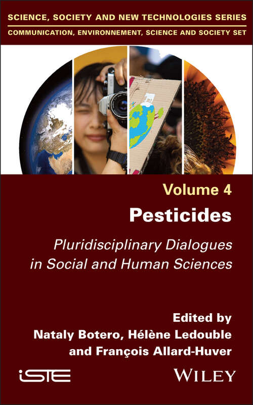 Book cover of Pesticides: Pluridisciplinary Dialogues in Social and Human Sciences (ISTE Invoiced)