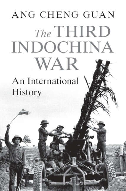 Book cover of The Third Indochina War: An International History