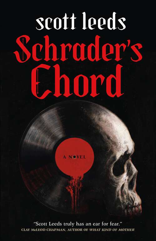 Book cover of Schrader's Chord: A Novel