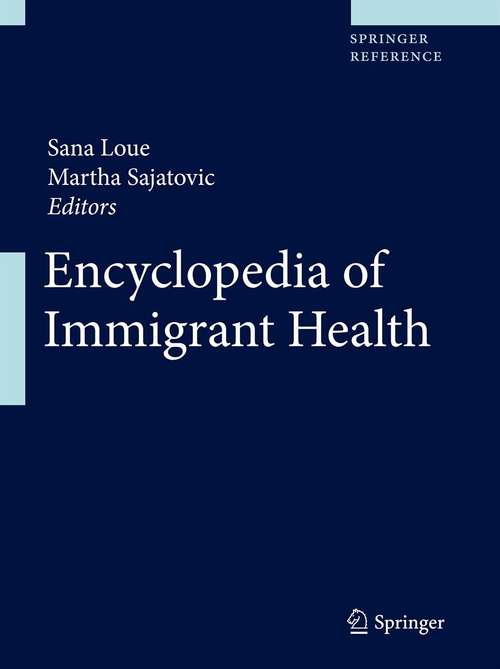 Book cover of Encyclopedia of Immigrant Health
