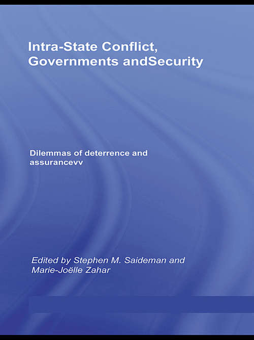 Book cover of Intra-State Conflict, Governments and Security: Dilemmas of Deterrence and Assurance (Contemporary Security Studies)