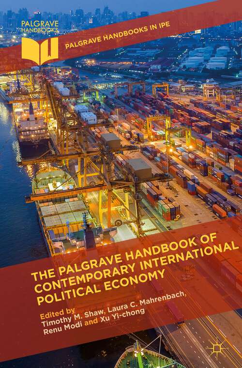Book cover of The Palgrave Handbook of Contemporary International Political Economy (1st ed. 2019) (Palgrave Handbooks in IPE)