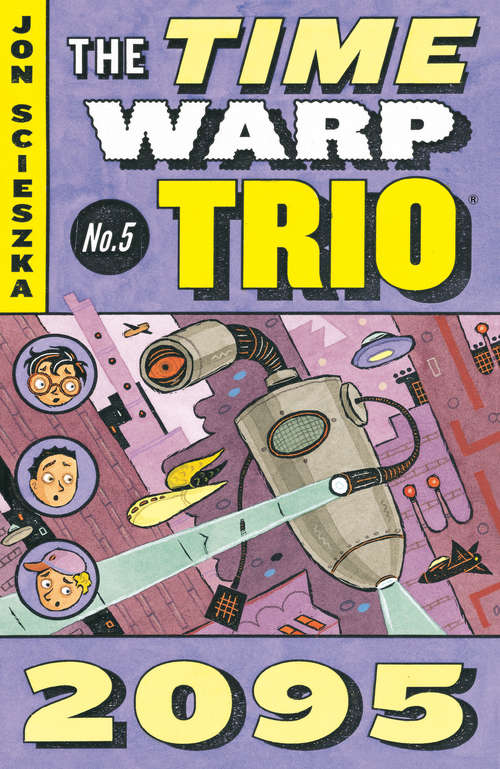 Book cover of 2095 (Time Warp Trio #5)