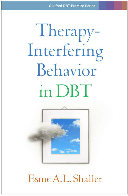 Book cover of Therapy-Interfering Behavior in DBT (Guilford DBT Practice Series)