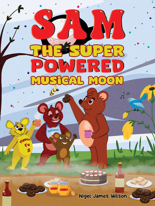 Book cover of Sam the Super Powered Musical Moon