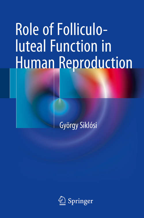 Book cover of Role of Folliculo-luteal Function in Human Reproduction