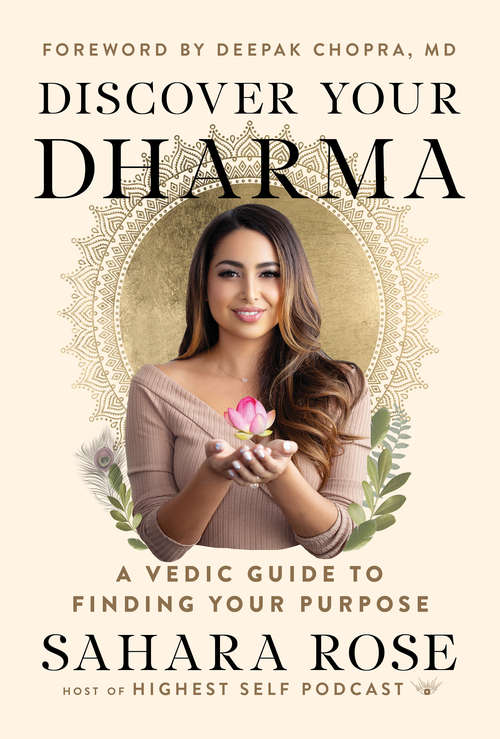 Book cover of Discover Your Dharma: A Vedic Guide to Finding Your Purpose