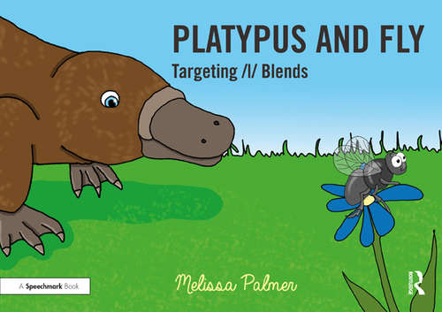 Book cover of Platypus and Fly: Targeting l Blends (Speech Bubbles 2)